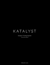 Katalyst Training System 1 Instruction Manual