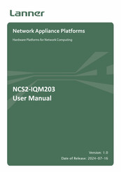Lanner NCS2-IQM203B User Manual