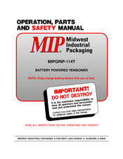 MIP MIPGRIP-114T Operation, Parts And Safety Manual