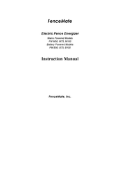 FenceMate FM M100 Instruction Manual