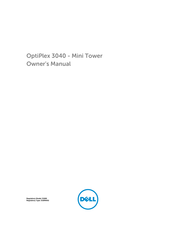 Dell OptiPlex 3040 Mini Tower Owner's Manual