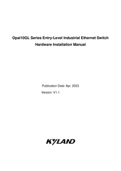 KYLAND Opal10GL-E-Ports-PS1-PS2 Hardware Installation Manual