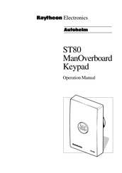 Raytheon Electronics Autohelm mob ST80 Operation Manual