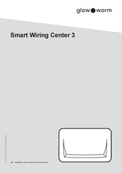 Glow-worm Smart Wiring Center 3 Installation And Maintenance Instructions Manual