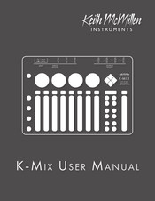 Keith McMillen Instruments K-Mix K-737 User Manual