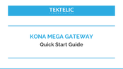 TEKTELIC Communications Kona Mega Gateway Quick Start Manual