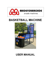 MADEFORARCADE BASKETBALL MACHINE User Manual
