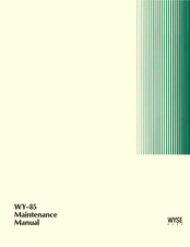 Wyse WY-85 Maintenance Manual