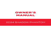 Honda SHADOW PHANTOM 2024 Owner's Manual