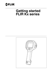 FLIR K Series Getting Started