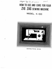 Singer K-100 How To Use And Care For