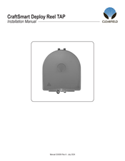 Clearfield CraftSmart Deploy Reel TAP Installation Manual