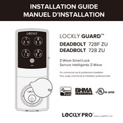 Lockly Pro LOCKLY GUARD DEADBOLT 728 ZU Installation Manual