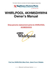 Whirlpool KitchenAid 4KHM5DHWH4 Operating Instructions And Recipes