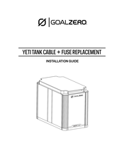 GOAL ZERO Yeti Tank Installation Manual
