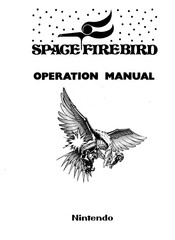 Nintendo SPAGE FIREBIRD Operation Manual