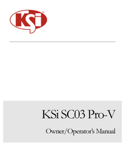 KSI SC03 Pro-V Owner's/Operator's Manual