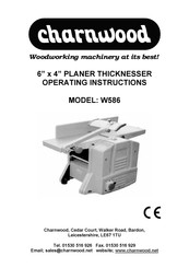 Charnwood W586 Operating Instructions Manual