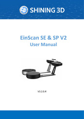 Shining 3D EinScan SE User Manual