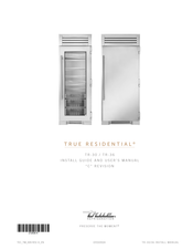 TRUE RESIDENTIAL TR-30REF Install Manual And User Manual