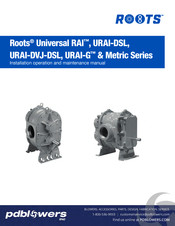 ROOTS UNIVERSAL RAI Series Installation, Operation And Maintenance Manual