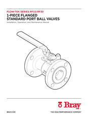 Bray FLOW-TEK Series Installation, Operation And Maintenance Manual