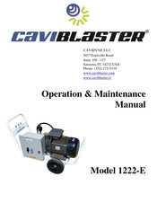 CAVIDYNE Caviblaster 1222-E Operation & Maintenance Manual