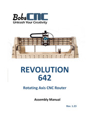 BobsCNC REVOLUTION 642 Assembly Manual