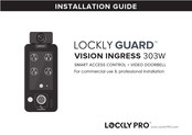Lockly Pro GUARD VISION INGRESS 303W Installation Manual