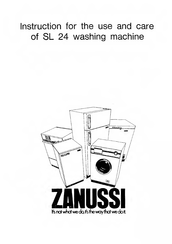 Zanussi SL 24 Instructions For The Use And Care