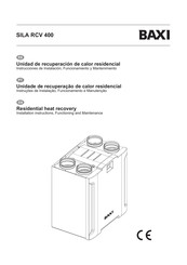 Baxi SILA RCV 400 Installation Instructions, Functioning And Maintenance