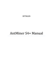 BITMAIN AntMiner S4+ Manual