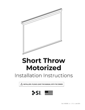 SI Short Throw Motorized Installation Instructions Manual
