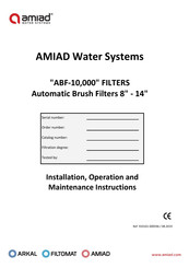 amiad ABF-10000 Installation, Operation And Maintenance Instructions
