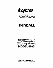Tyco Healthcare KENDALL 6060 Novamedix A-V Impulse System Service Manual