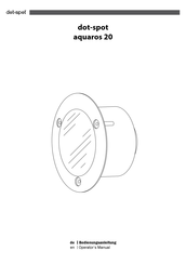 Dot-Spot aquaros 20 Operator's Manual
