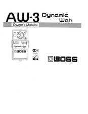 Boss Dynamic Wah AW-3 Owner's Manual