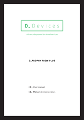 D Devices D PROPHY FLOW PLUS User Manual