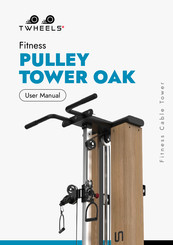 TWHEELS PULLEY TOWER OAK User Manual