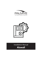 palmiye Aluwall Installation Manual