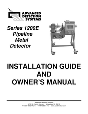 Advanced Detection Systems 1200E Series Installation Manual And Owner's Manual