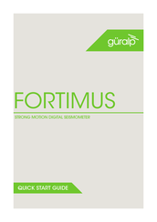 Güralp FORTIMUS Quick Start Manual