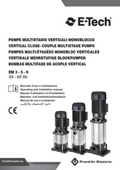 Franklin Electric E-Tech EM 9/7 Operating And Installation Manual