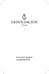 Arnold & Son GLOBETROTTER RED GOLD Instruction Booklet