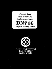 Audio Engineering Digital Delay DN716 Operating And Service Information