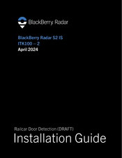 Blackberry S2 IS Installation Manual