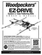 Woodpeckers EZ-DRIVE Owner's Manual