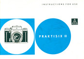 Pentacon PRAKTISIX II Instructions For Use Manual
