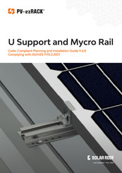 PV-ezRack SolarRoof Pro U Support and Mycro Rail Code-Compliant Planning And Installation Manual