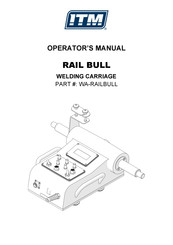 Itm WA-RAILBULL Operator's Manual